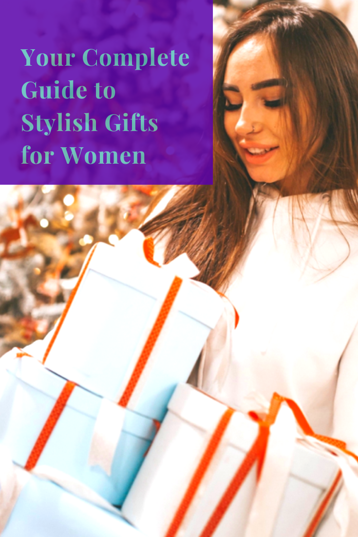 Your Complete Guide to Stylish Gifts for Women