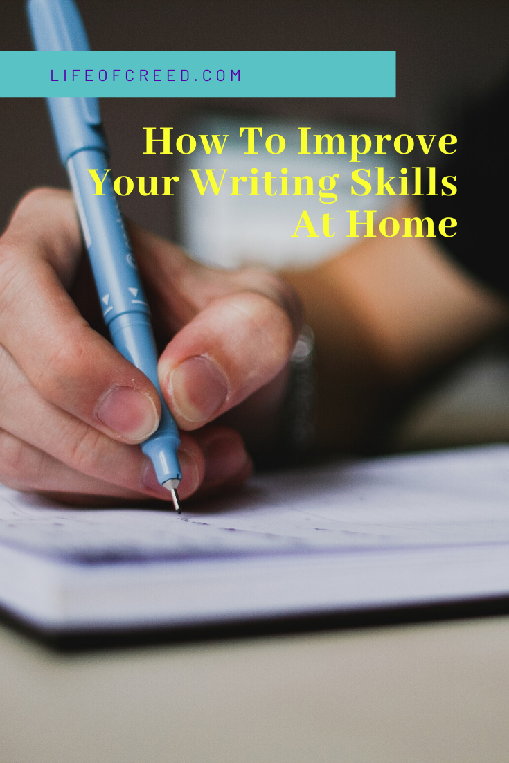 Check out these tips to help improve your writing skills and to get better at something that could be used for a variety of things in life, whether that’s personal or career-wise.