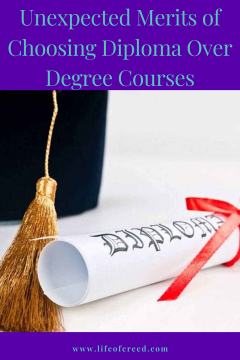 Unexpected Merits Of Choosing Diploma Over Degree Courses | Life Of Creed