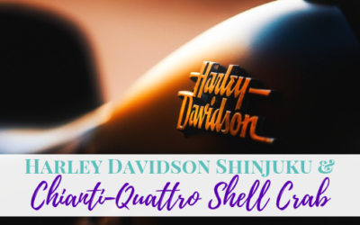 Harley Davidson Shinjuku & Chianti-Quattro Shell Crab