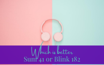 Which is better: Sum 41 or Blink 182?