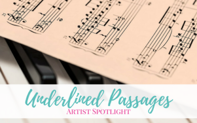 Underlined Passages | Artist Spotlight