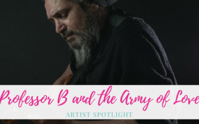 Professor B and the Army of Love
