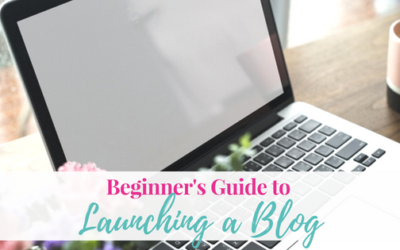 Beginners Guide to Launching a Blog