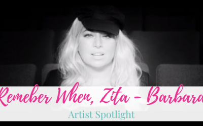 Remember When, Zita-Barbara | Artist Spotlight