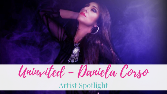 Uninvited, Daniela Corso | Artist Spotlight