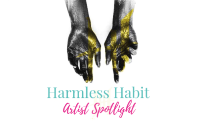 Harmless Habit | Artist Spotlight