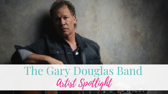 The Gary Douglas Band | Artist Spotlight