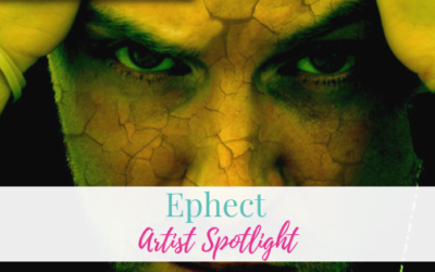 Ephect | Artist Spotlight