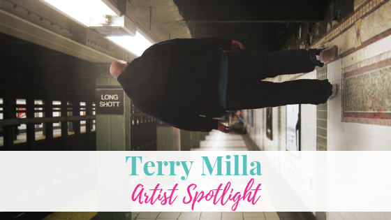 Terry Milla | Artist Spotlight