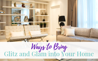 Ways to Bring Glitz and Glam into Your Home