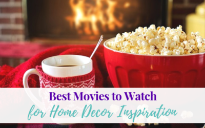 Best Movies to Watch for Home Decor Inspiration