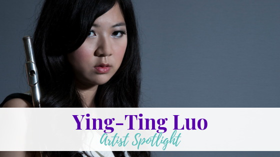 Ying-Ting Luo with her flute - Artist Spotlight