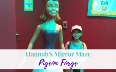 Hannah’s Maze of Mirrors | Adventures in Gatlinburg, TN