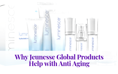 Why Jeunesse Global Products Help with Anti-Aging
