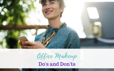 Office Makeup Do’s and Don’ts