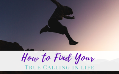 How Do You Find Your True Calling In Life?