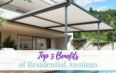 Top 5 Benefits of Residential Awnings