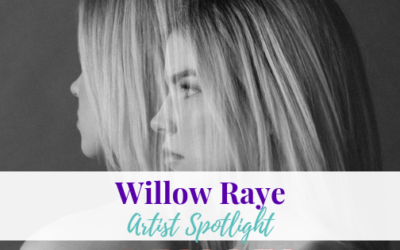 Deja Vu, Willow Raye | Artist Spotlight