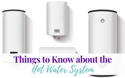 Things to Know about the Hot Water Systems