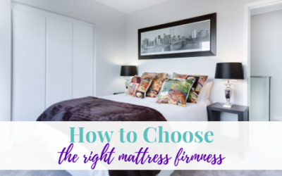 How to Choose the Right Mattress Firmness