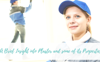 A Brief Insight into Plaster and Some of its Properties