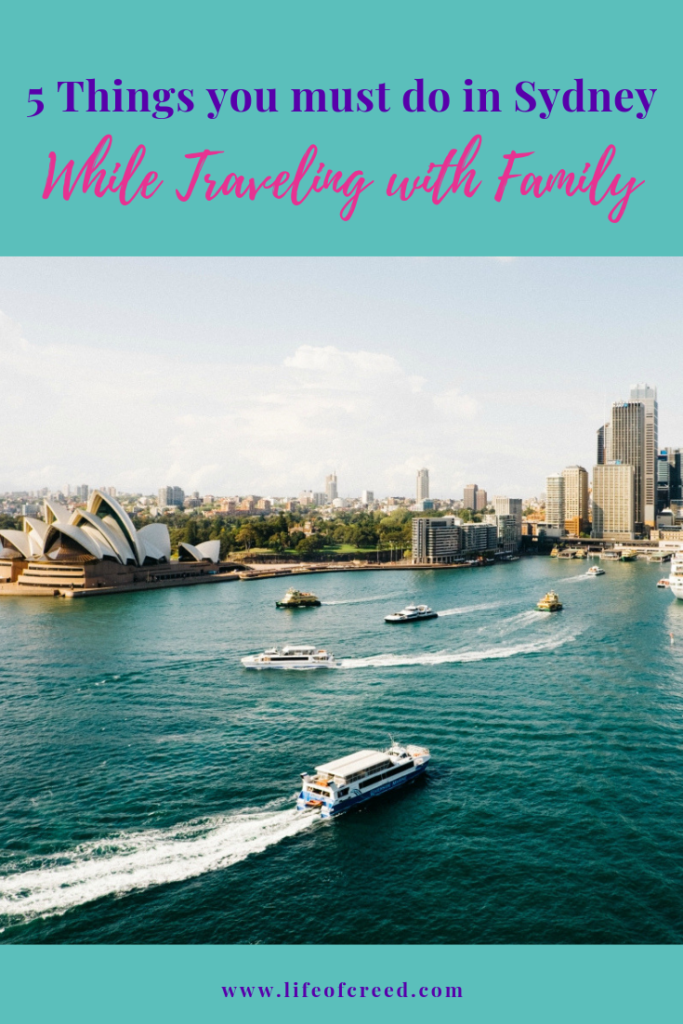 5 Things You Must Do In Sydney While Traveling With Family | Life Of Creed