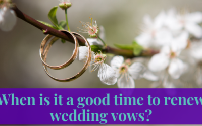 When Is It A Good Time To Renew Your Vows?