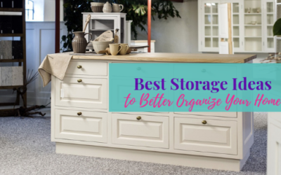 Best Storage Ideas to Better Organize Your Home