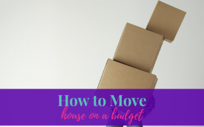 How to Move House on a Budget