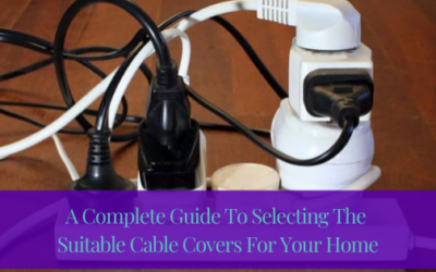 A Complete Guide To Selecting The Suitable Cable Covers For Your Home