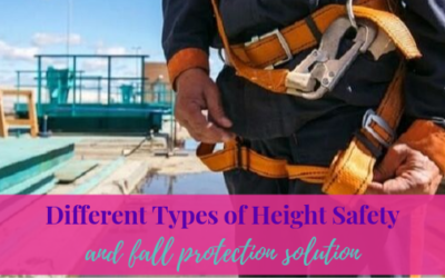 Different Types of Height Safety & Fall Protection Solution