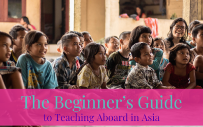 The Beginner’s Guide to Teaching Aboard in Asia