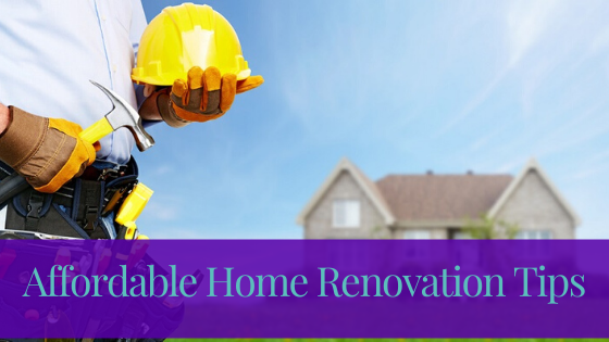 Affordable Home Renovation Tips