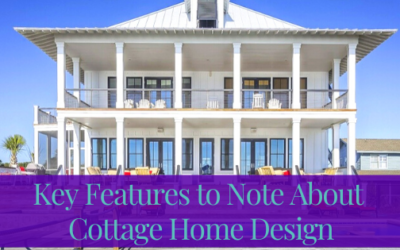 Key Features To Note About Cottage Home Design