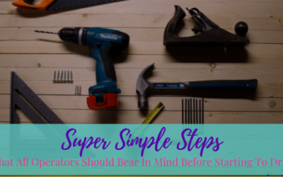 Super Simple Steps That All Operators Should Bear In Mind Before Starting To Drill
