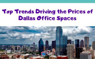 Top Trends Driving the Prices of Dallas Office Spaces