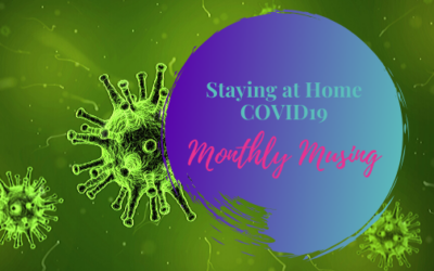 Monthly Musing – Stay at Home, COVID19