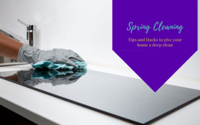 Spring Cleaning – Tips and Hacks to give your home a deep clean