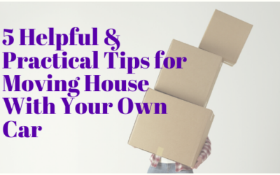 5 Helpful & Practical Tips for Moving House With Your Own Car