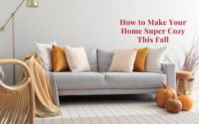 How to Make Your Home Super Cozy This Fall