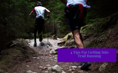 4 Tips for Getting into Trail Running