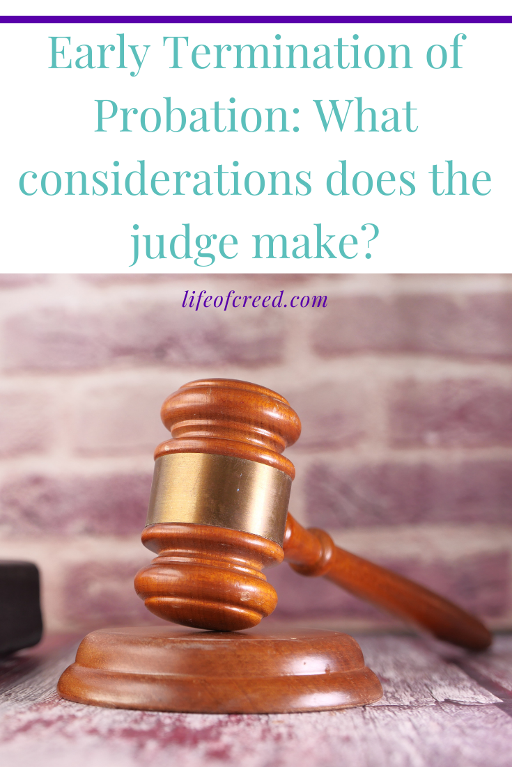 Early Termination Of Probation: What Considerations Does The Judge Make ...