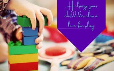 Helping Your Child Develop A Love For Play