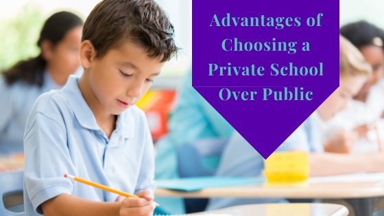 advantages-of-choosing-a-private-school-over-public-life-of-creed