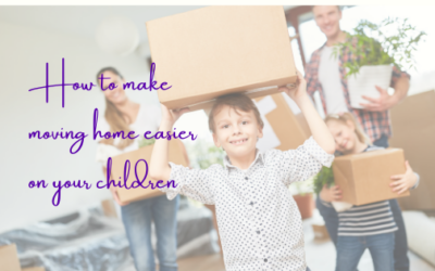 How To Make Moving Home Easier On Your Children