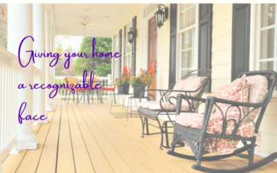 Giving Your Home A Recognizable Face