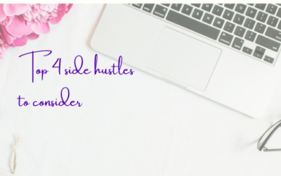 Top 4 Side Hustles To Consider