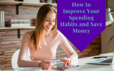 How to Improve Your Spending Habits and Save Money