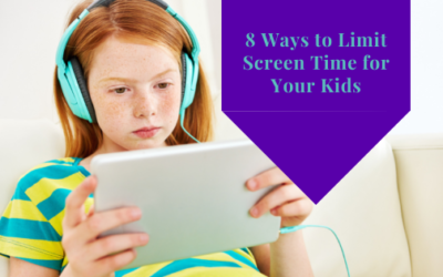 8 Ways to Limit Screen Time For Your Kids